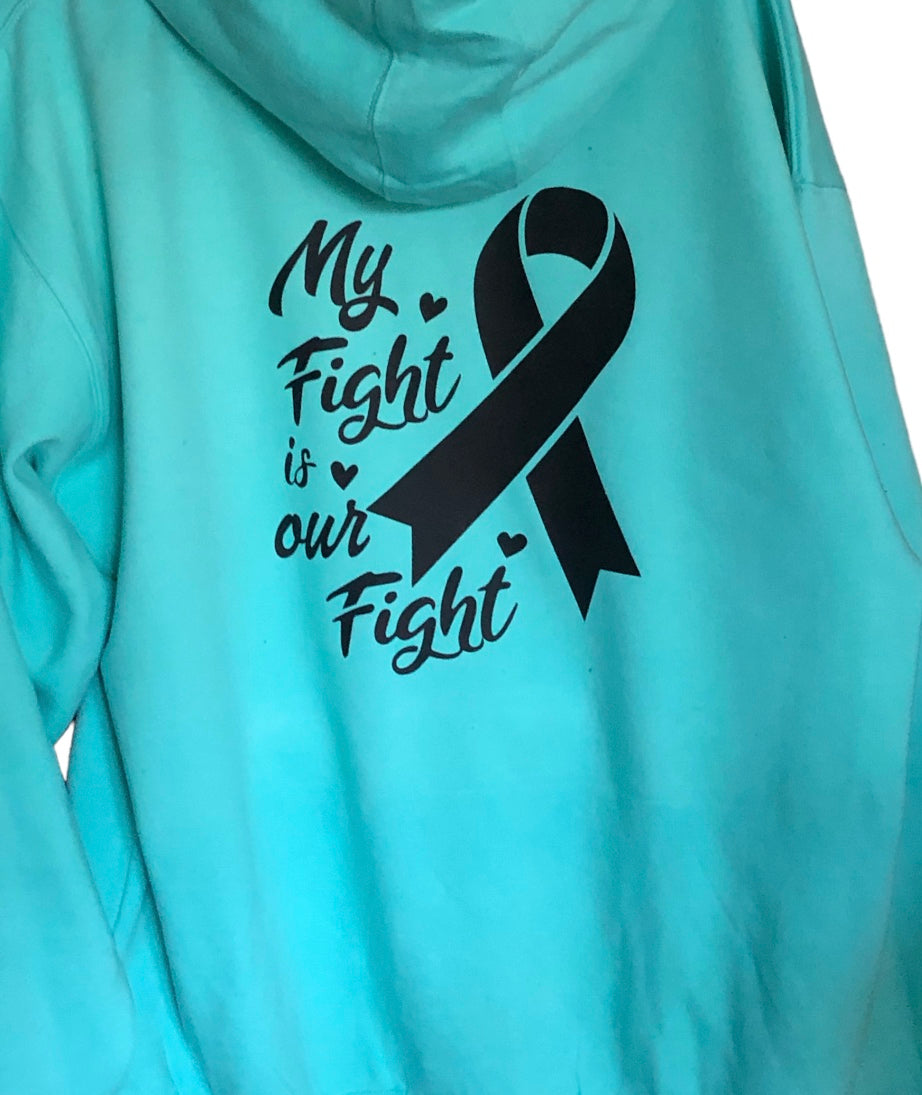 My Fight is our Fight Hoodie