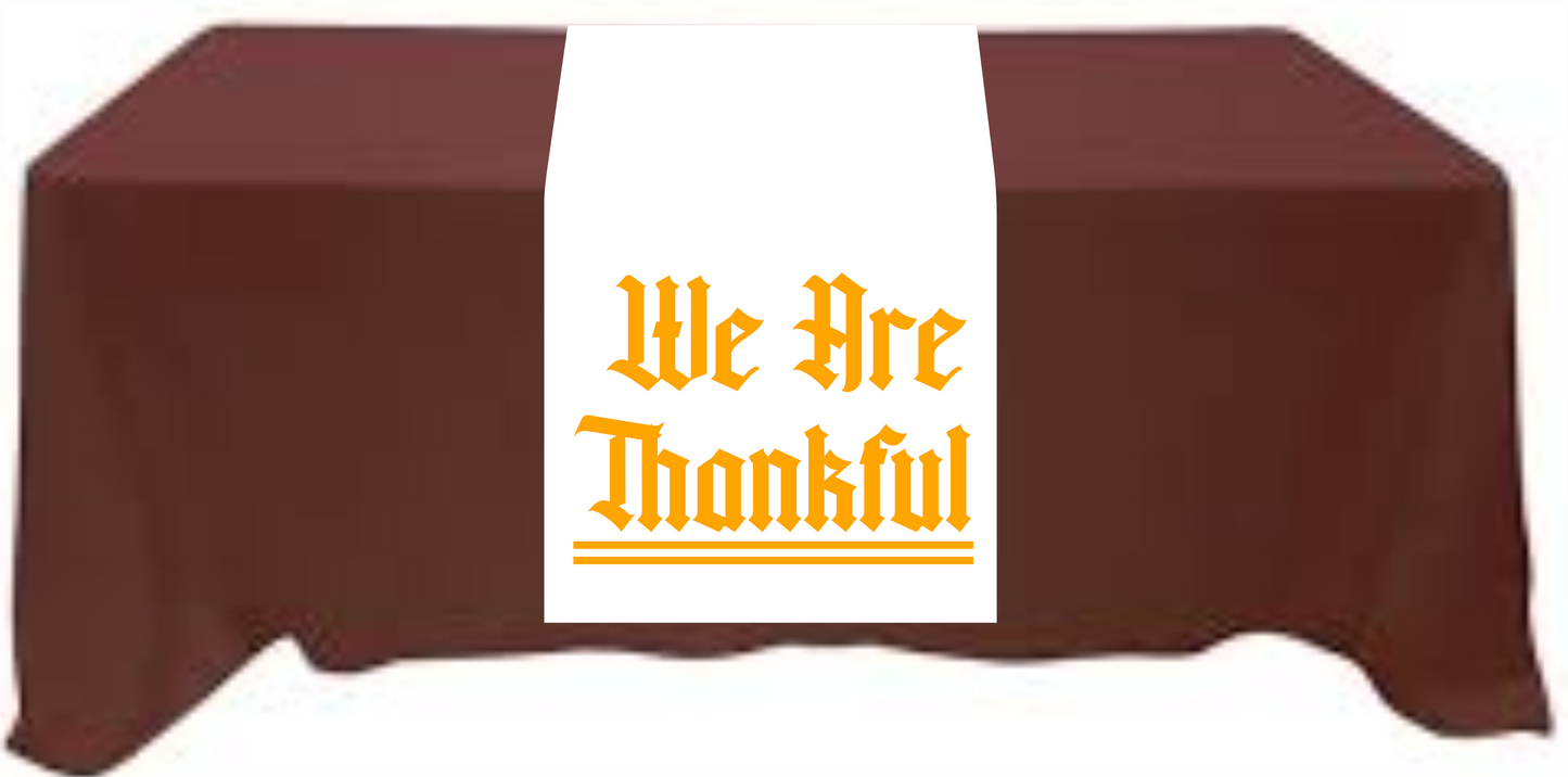 We Are Thankful Table Runner